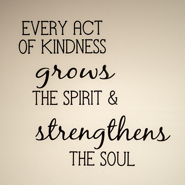 Every act of kindness grows the spirit and strengthens the soul.